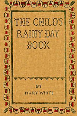 [Gutenberg 43720] • The Child's Rainy Day Book